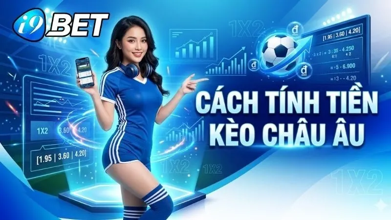 Khái niệm nền tảng về kèo châu âu 1X2 trong cá độ